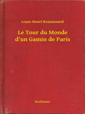 cover image of Le Tour du Monde d'un Gamin de Paris